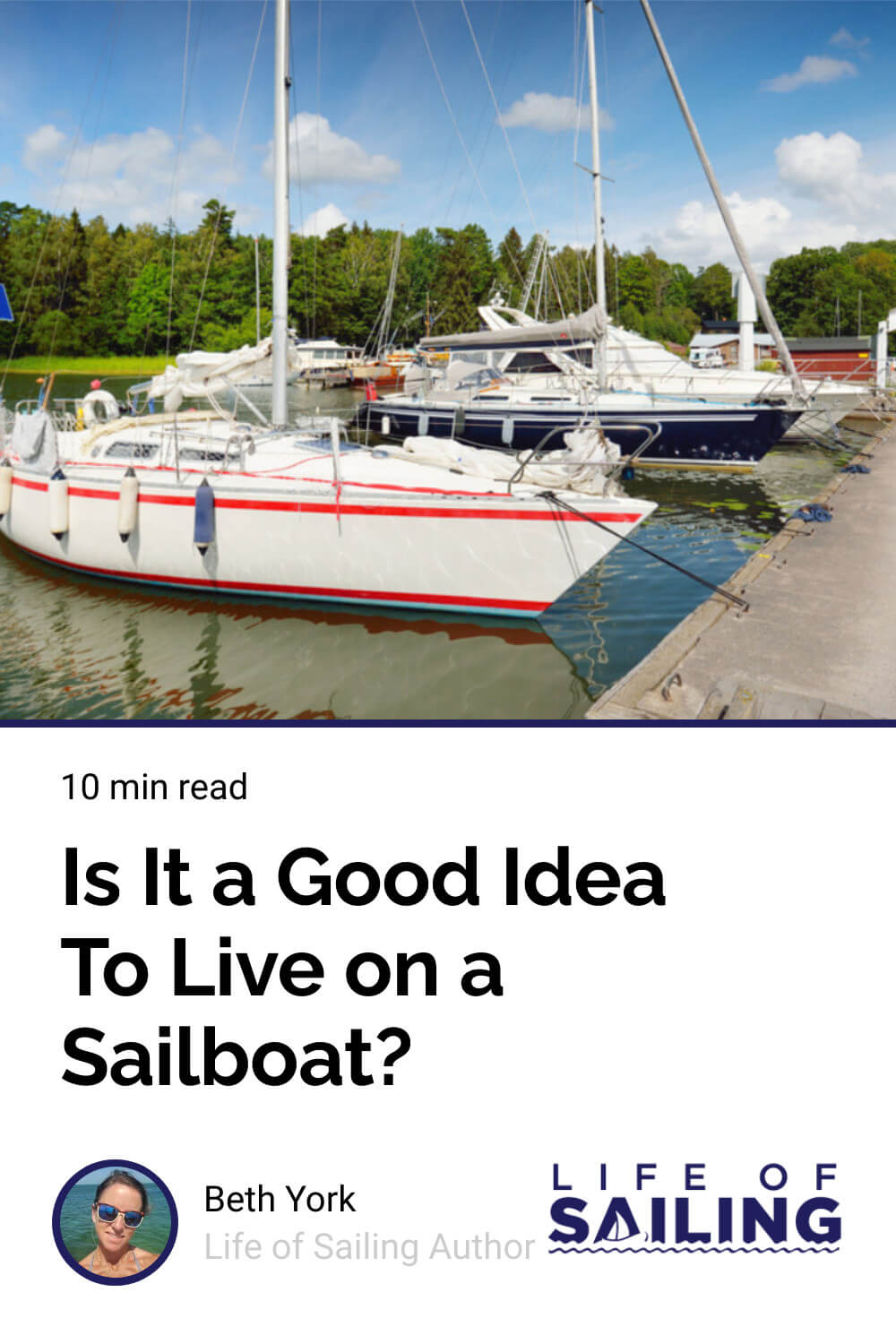 Is It a Good Idea To Live on a Sailboat?