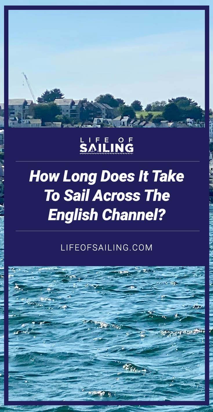 How Long Does it Take to Sail the English Channel?