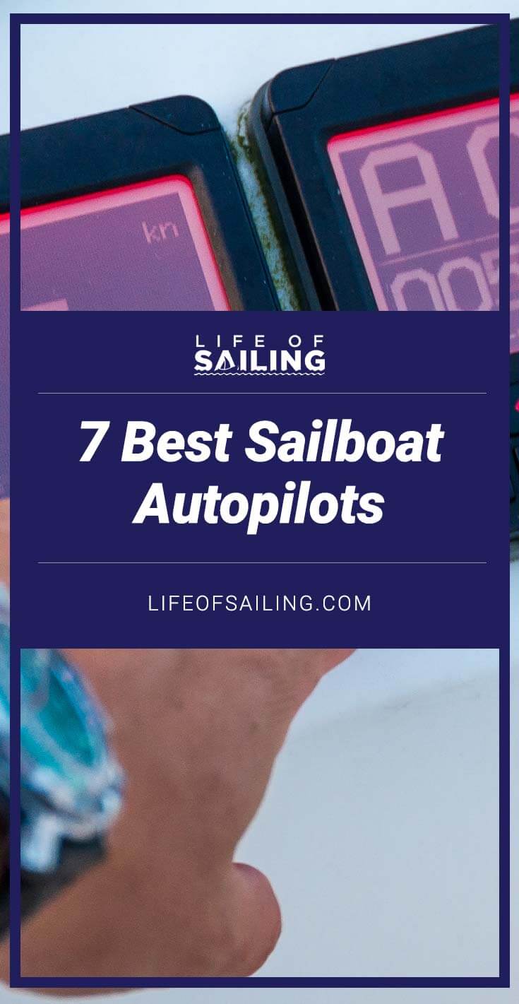 7 Best Sailboat Autopilot Systems