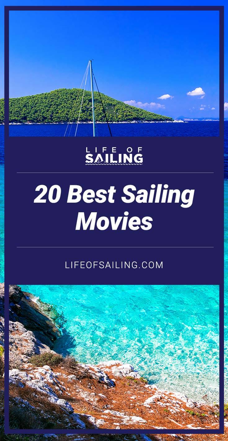 20 Best Sailing Movies of all Time