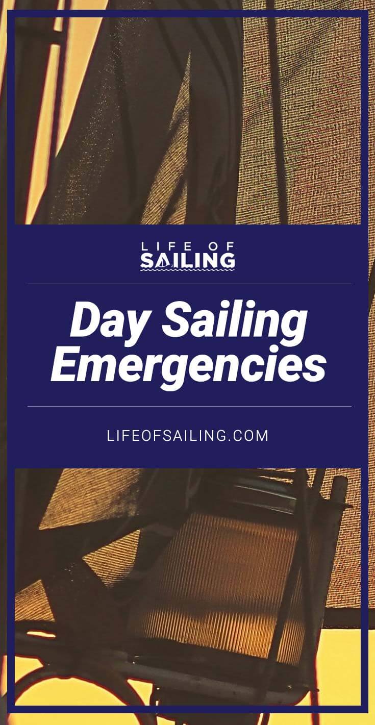 Day Sailing Emergencies: How to Be Prepared