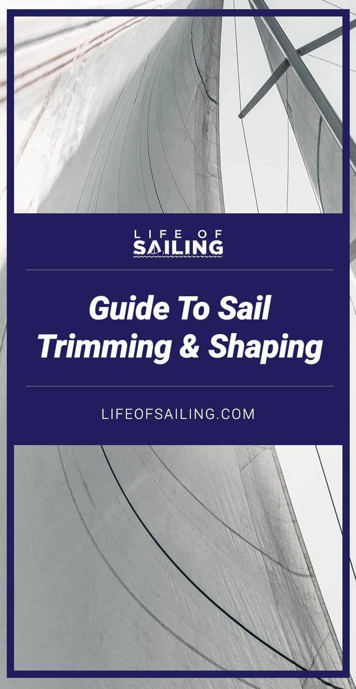 Guide to Sail Trimming & Shaping