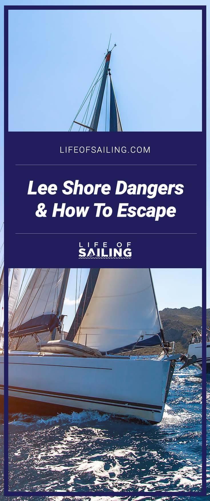 Lee Shore Dangers and How To Escape
