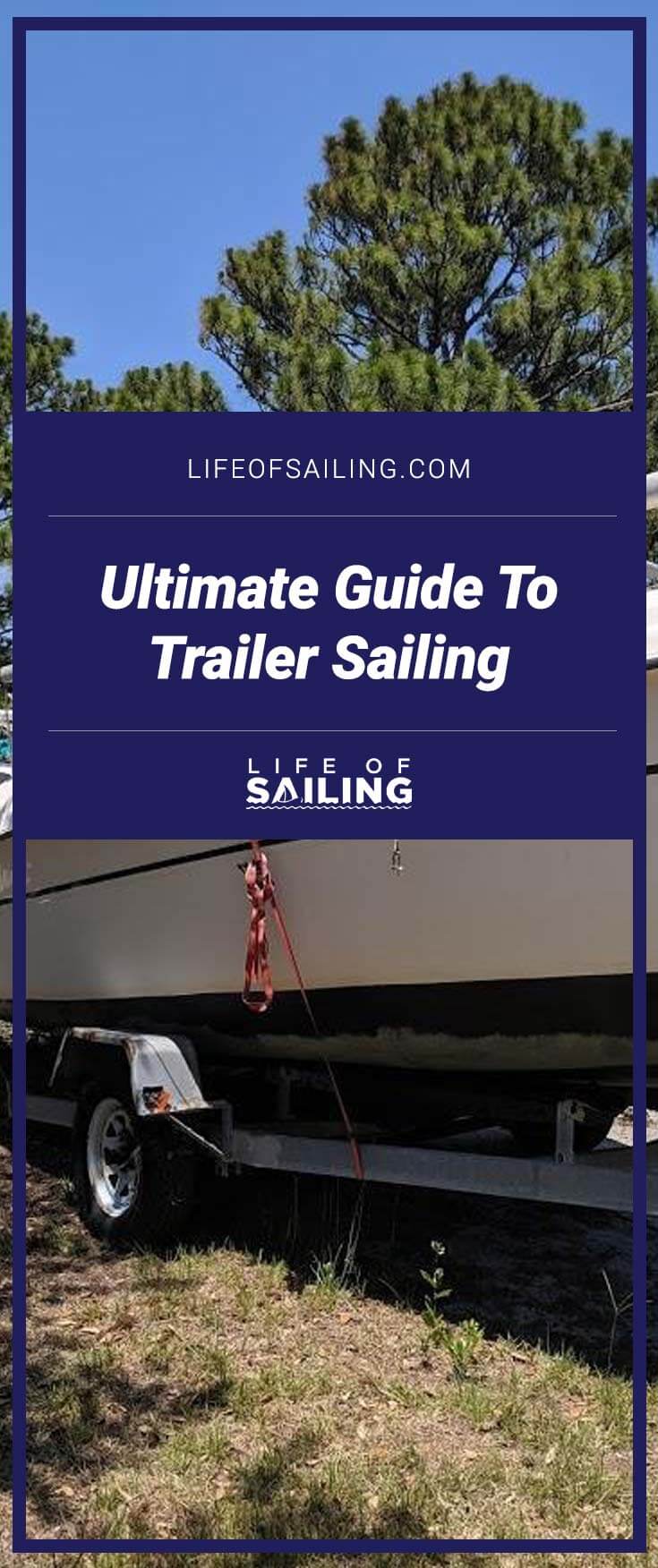 The Working Man's Guide to Trailer Sailing