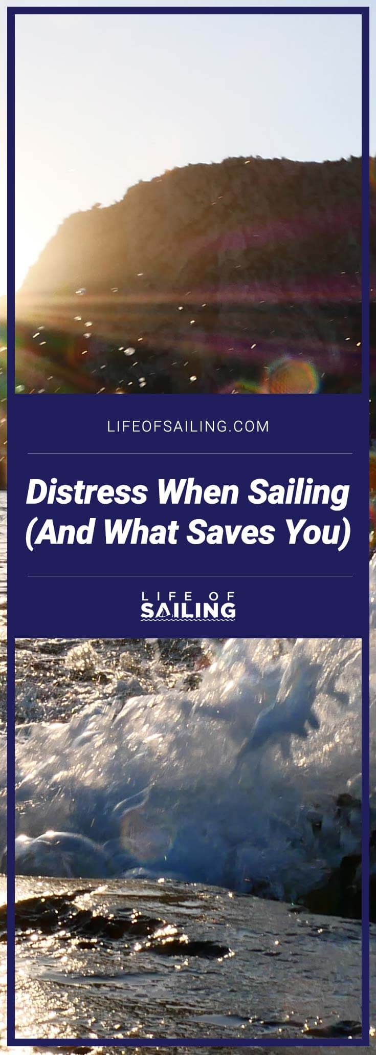 Distress When Sailing (And What Saves You)