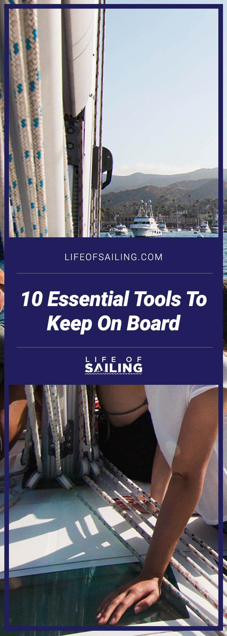 10 Essential Tools to Keep on Board Your Sailboat