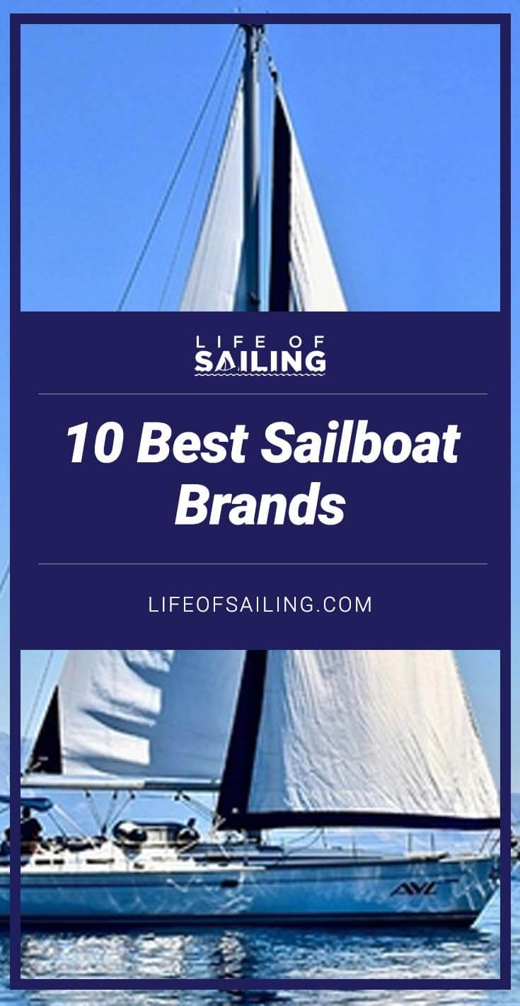 10 Best Sailboat Brands (And Why)